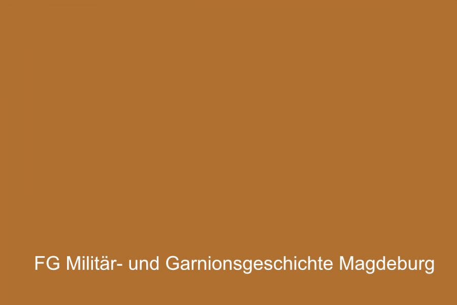 Militär- und Garnisonsgeschichte Magdeburg